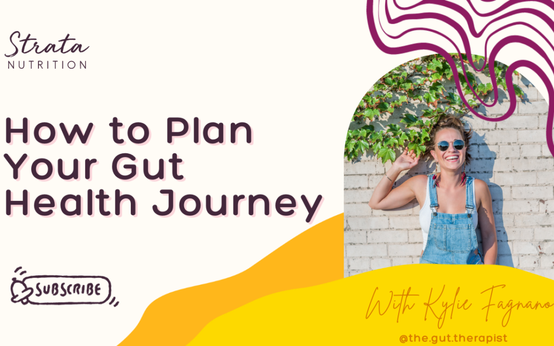 How To Plan Your Gut Health Journey