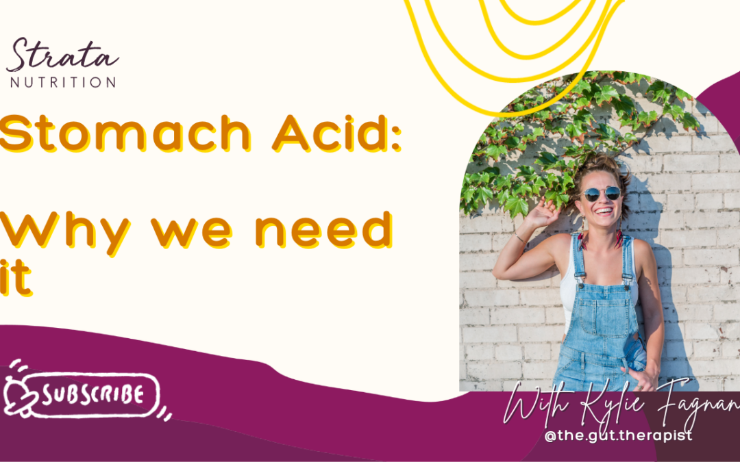 Stomach Acid – Why You Need It